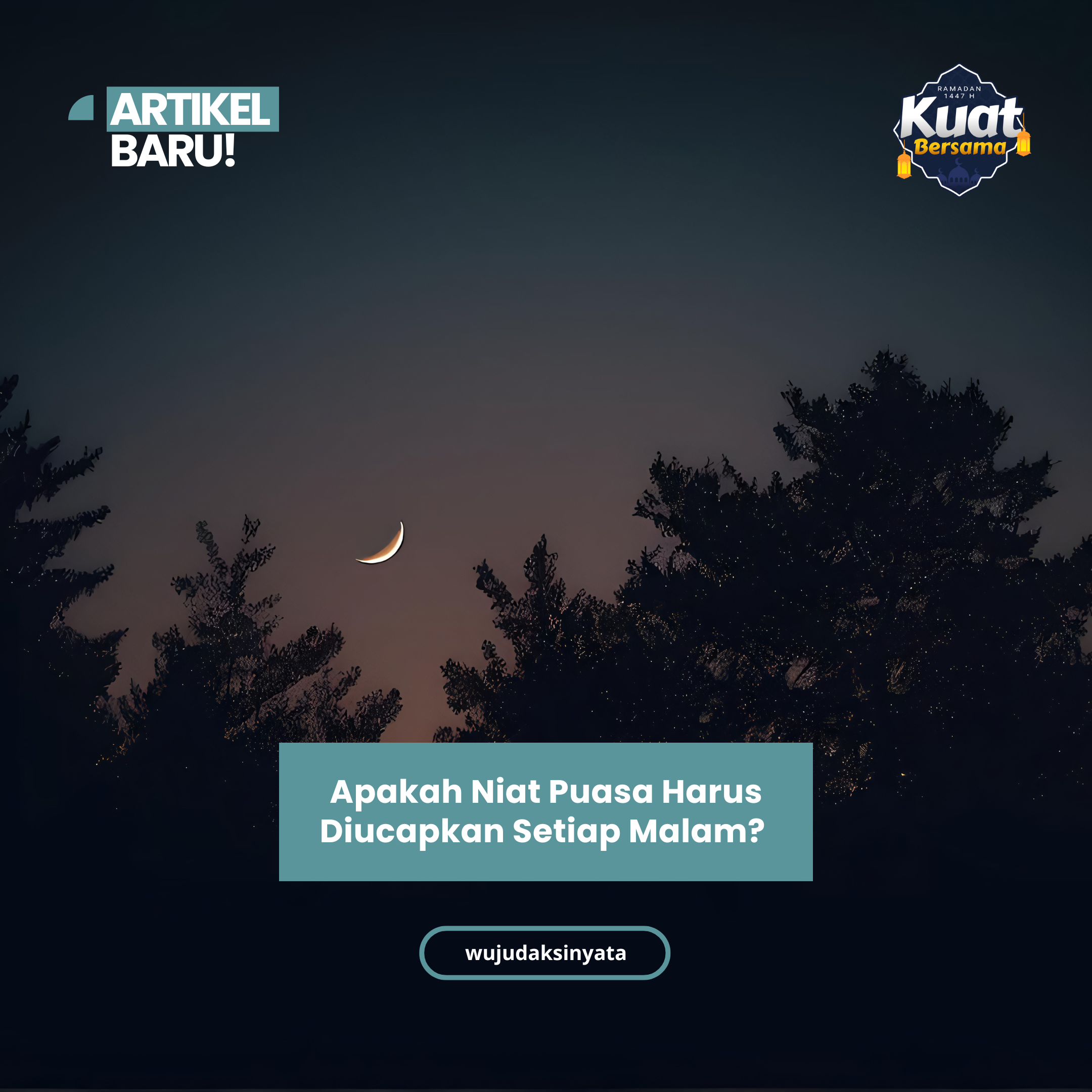 Niat Puasa Ramadhan Harus Diucapkan Tiap Malam atau Boleh Sekaligus Sebulan?