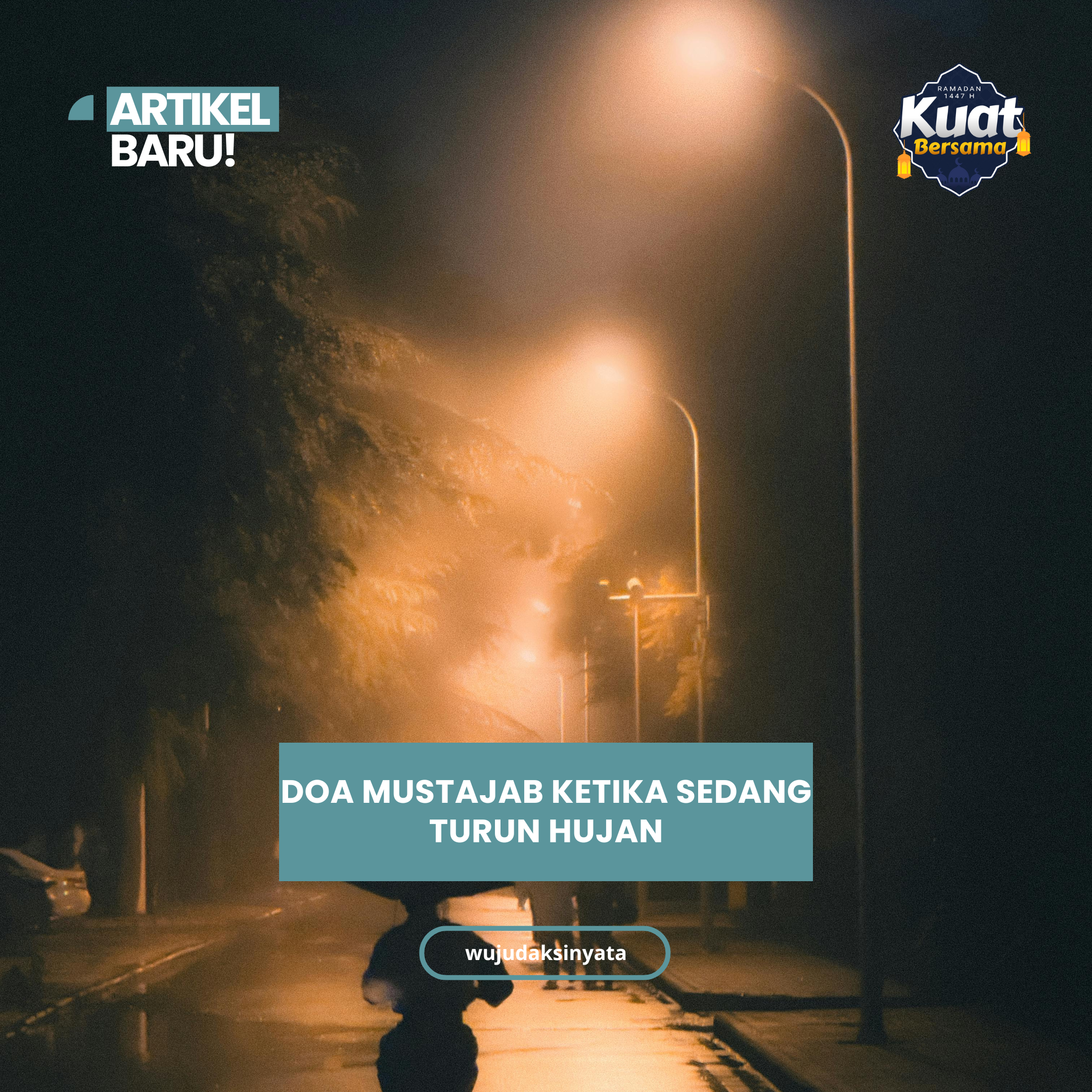 Hujan Itu Berkah: Inilah Doa yang Diajarkan Rasulullah SAW Saat Langit Mendung