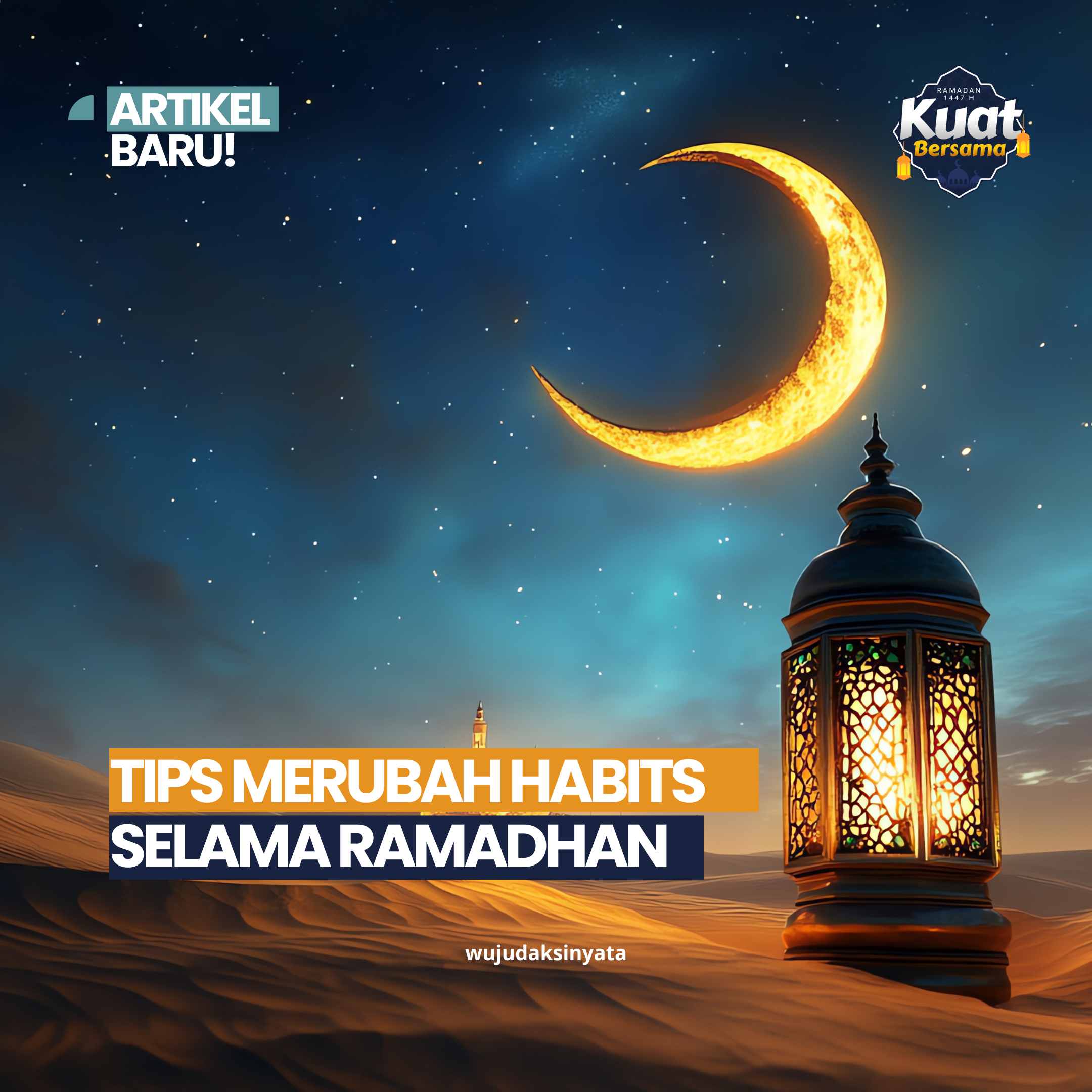 Cara Merubah Habits yang Efektif di Bulan Ramadhan Tahun 2026