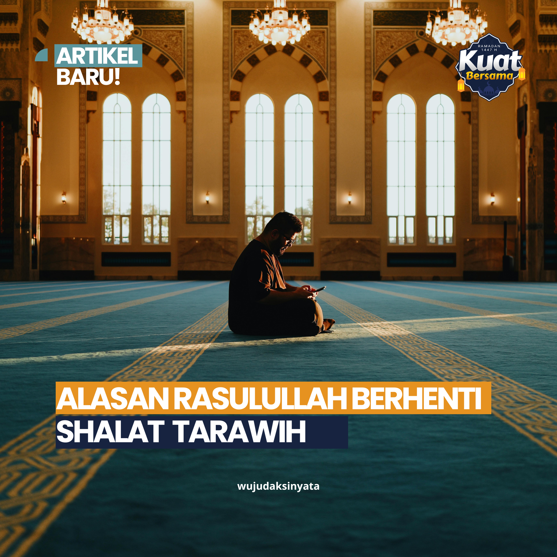 Mengapa Rasulullah ﷺ Memberhentikan Shalat Tarawih Berjamaah? Mengungkap Alasan di Balik Kebijakan Rasulullah ﷺ